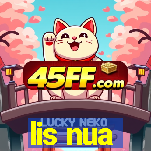 lis nua